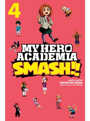cover image of My Hero Academia: Smash!!, Volume 4